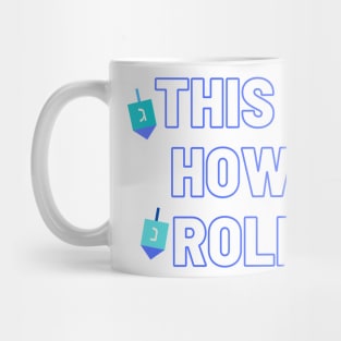 This is How I Roll Mug